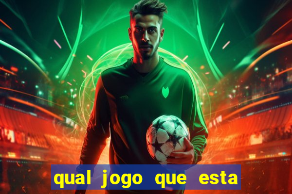 qual jogo que esta pagando agora